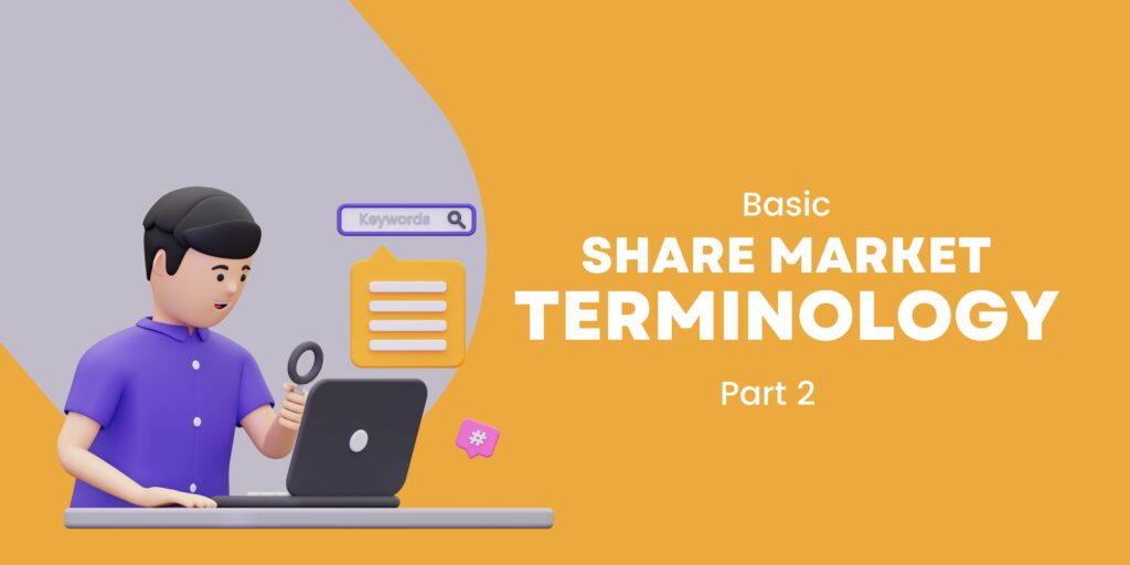 Share Market Terminologies - Part 2