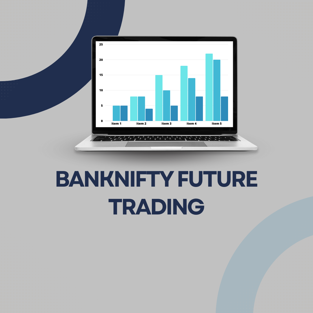 Bank Nifty Future Trading